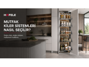 Mutfak Kiler Sistemleri Nasıl Seçilir ?